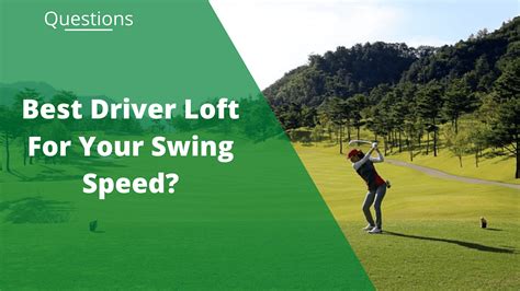 9.5 loft driver|How to Choose the Right Driver Loft for Your Swing Speed.